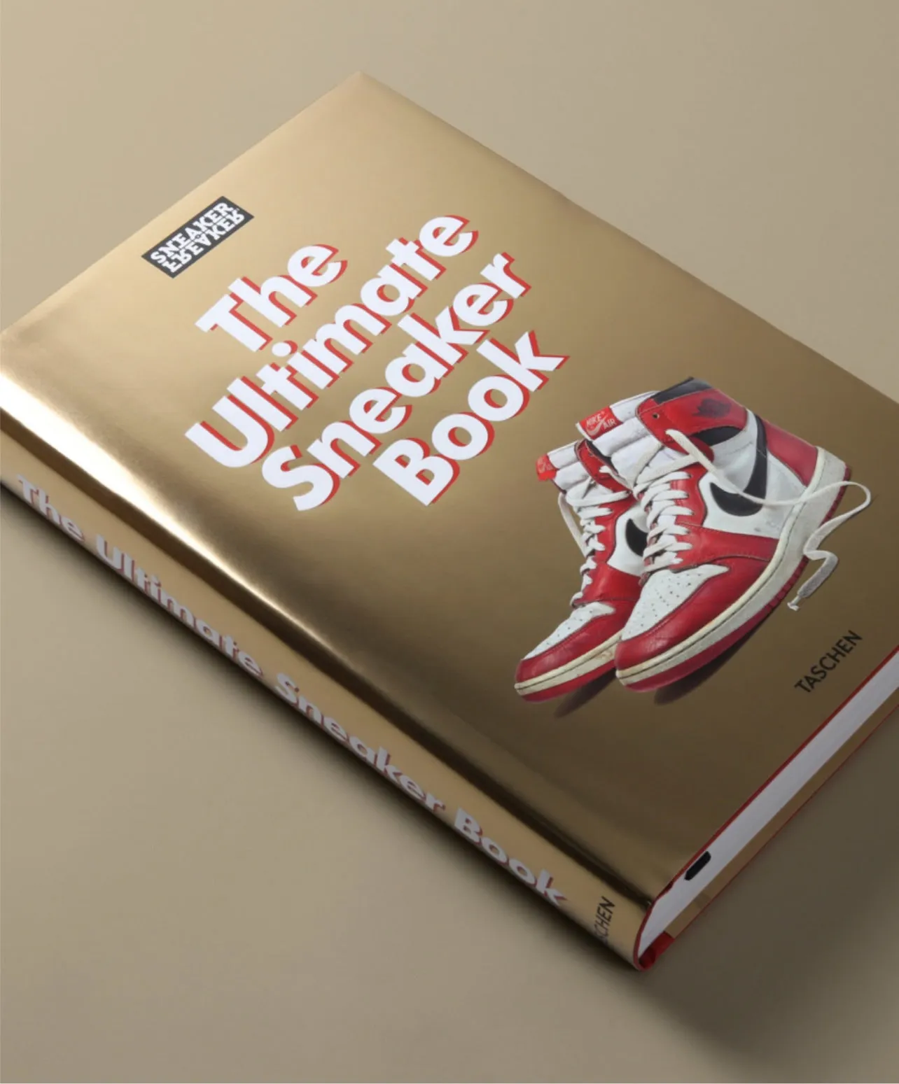 Sneaker Freaker. The Ultimate Sneaker Book